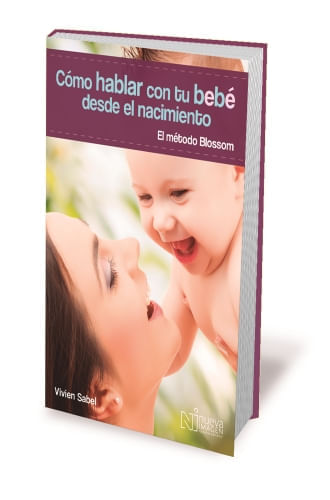 COMO HABLAR CON TU BEBE DESDE EL NACIMIENTO