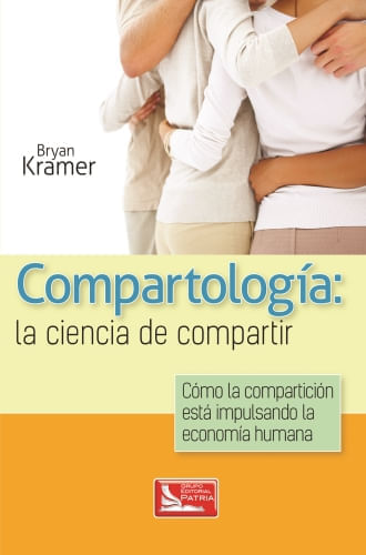 COMPARTOLOGIA: LA CIENCIA DE COMPARTIR