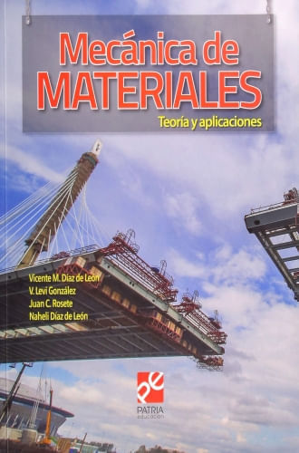 MECANICA DE MATERIALES. TEORIA Y APLICACIONES