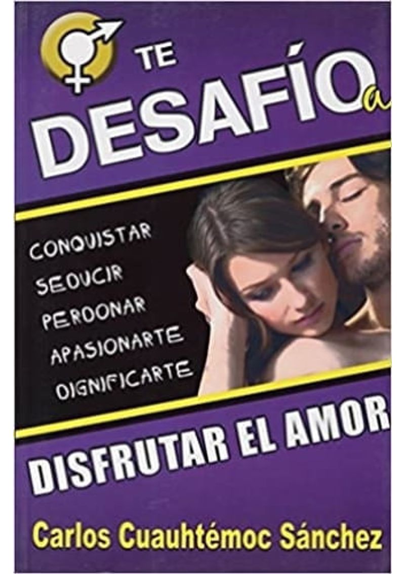 TE-DESAFIO-A-DISFRUTAR-EL-AMOR