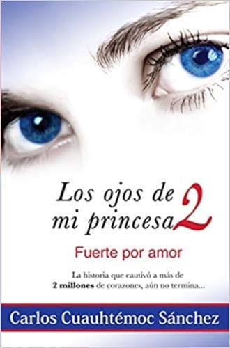 OJOS DE MI PRINCESA II PARTE