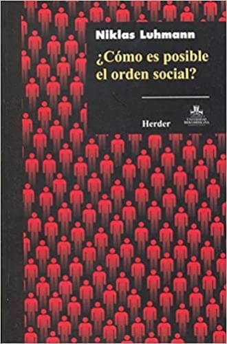¿COMO ES POSIBLE EL ORDEN SOCIAL?