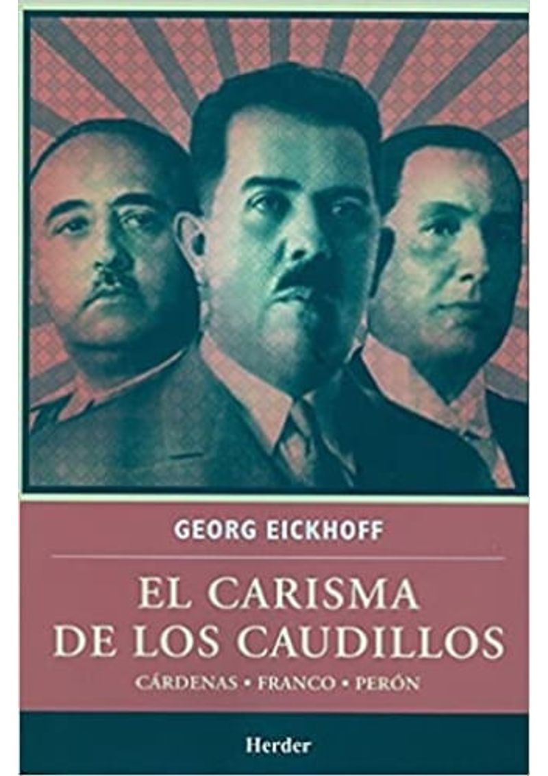 EL-CARISMA-DE-LOS-CAUDILLOS