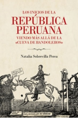 INICIOS DE LA REPUBLICA PERUANA  VIENDO MAS ALLA DE LA
