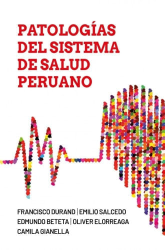 PATOLOGIAS DEL SISTEMA DE SALUD PERUANO