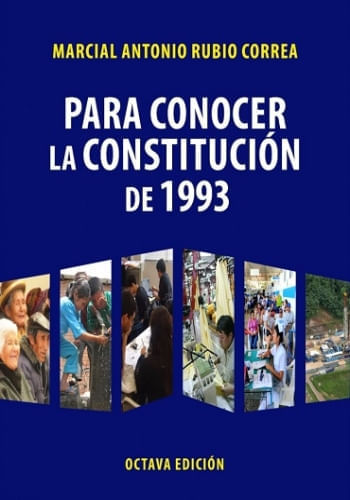 PARA CONOCER LA CONSTITUCION DE 1993