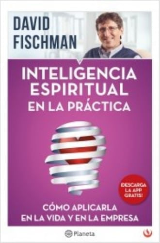 INTELIGENCIA ESPIRITUAL EN LA PRACTICA