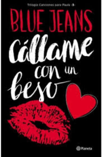 CALLAME CON UN BESO - CANCIONES PARA PAULA III