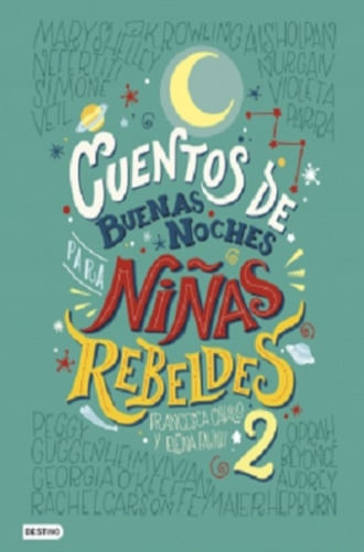 CUENTOS DE BUENAS NOCHES PARA NIÑAS REBELDES, 2