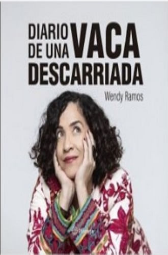 DIARIO DE UNA VACA DESCARRIADA