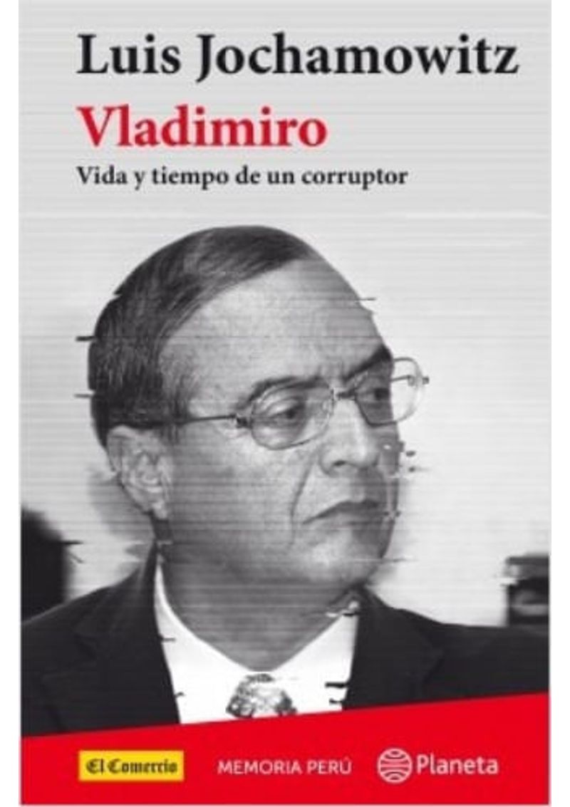 VLADIMIRO.-VIDA-Y-OBRA-DE-UN-CORRUPTOR