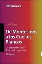 DE-MONTESINOS-A-LOS-CUELLOS-BLANCOS--LA-PERSISTENTE-CRISIS-DE-LA-JUSTICIA-PERUANA