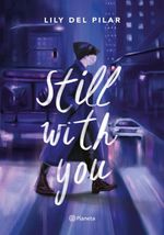 STILL-WITH-YOU