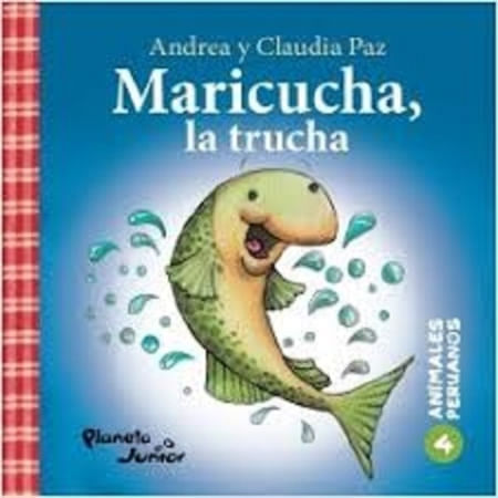 ANIMALES PERUANOS 4. MARICUCHA, LA TRUCHA
