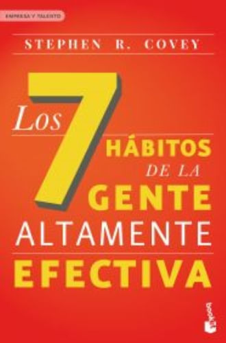 7 HÁBITOS DE LA GENTE ALTAMENTE EFECTIVA