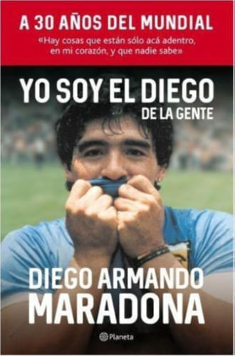 YO SOY EL DIEGO DE LA GENTE