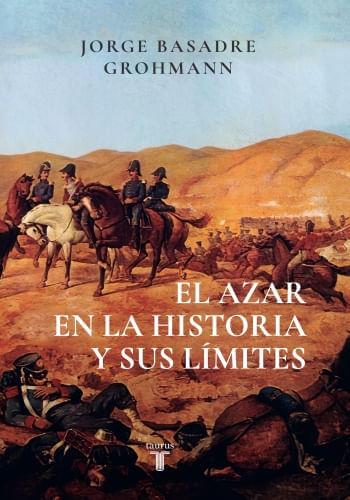 EL AZAR EN LA HISTORIA Y SUS LIMITES