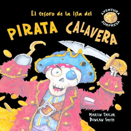AVENTURA SORPRESA - TESORO DE LA ISLA DEL PIRATA CALAVERA
