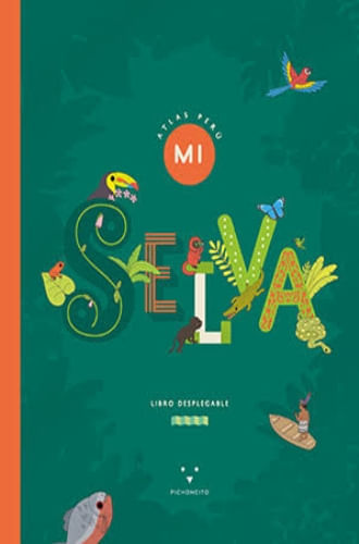 ATLAS PERU: MI SELVA