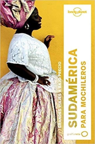 SUDAMÉRICA PARA MOCHILEROS