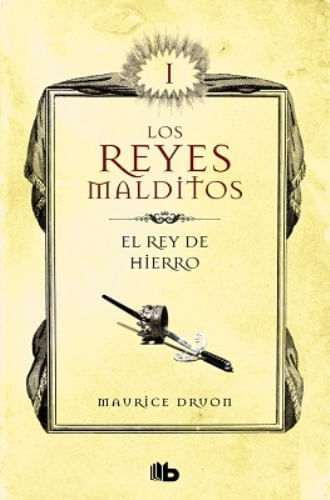 EL REY DE HIERRO. LOS REYES MALDITOS 1