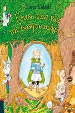 ERASE-UNA-VEZ-UN-BOSQUE-MAGICO