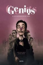 GENIOS---EL-ECO-FANTASMA-DE-SUS-VOCES
