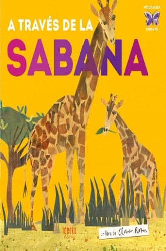 A TRAVES DE LA SABANA