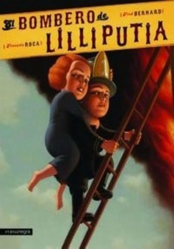 EL BOMBERO DE LILLIPUTIA
