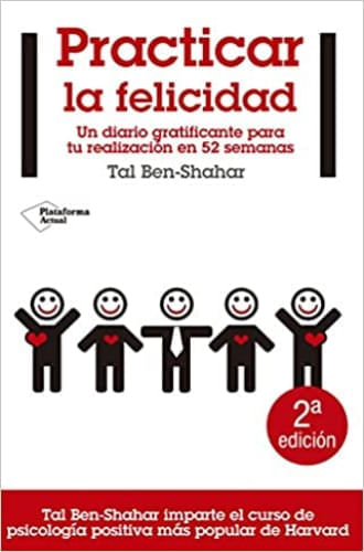 PRACTICAR LA FELICIDAD