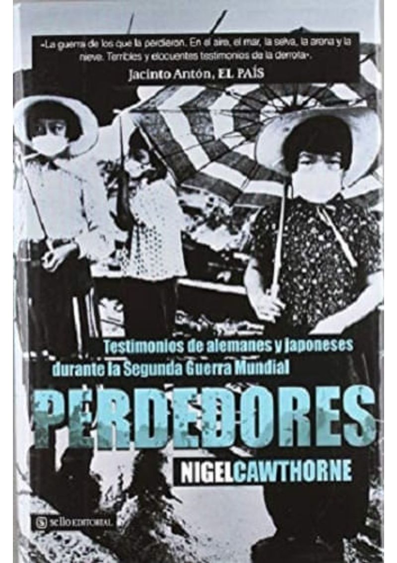 PERDEDORES---TESTIMONIOS-DE-ALEMANES-Y-JAPONESES-DURANTE-LA