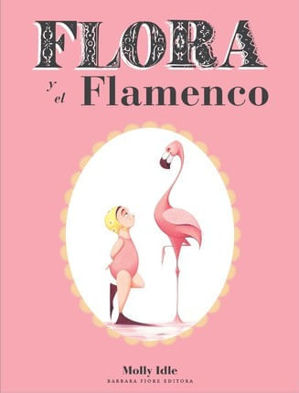 FLORA Y EL FLAMENCO