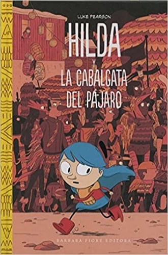 HILDA Y LA CABALGATA DEL PAJARO