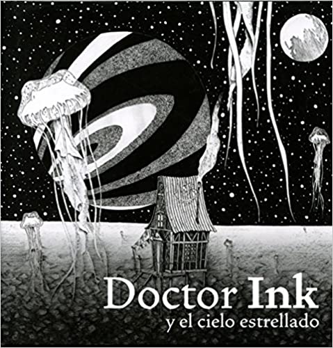 DOCTOR INK Y EL CIELO ESTRELLADO