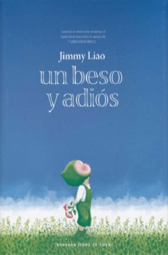 UN BESO Y ADIOS
