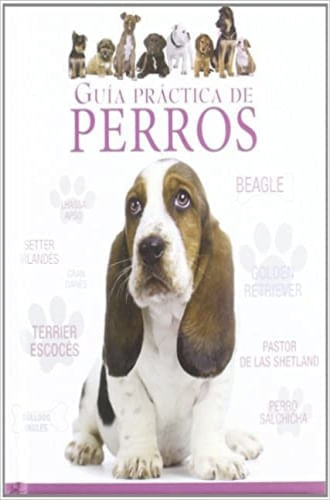 GUIA PRACTICA DE PERROS