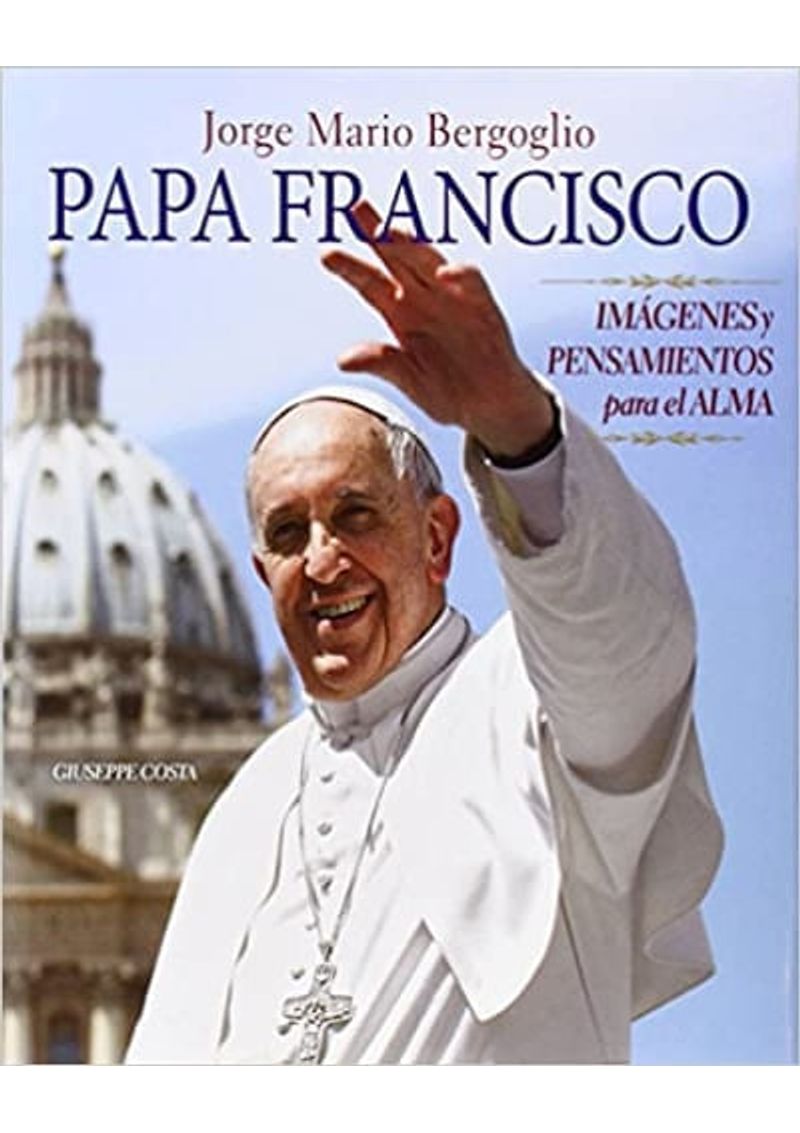 PAPA-FRANCISCO-IMAGENES-Y-PENSAMIENTOS