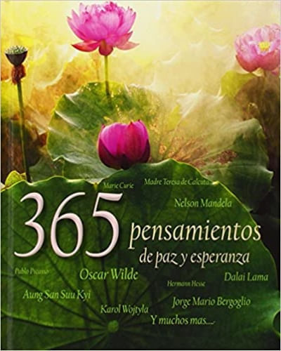 365 PENSAMIENTOS DE PAZ Y ESPERANZA