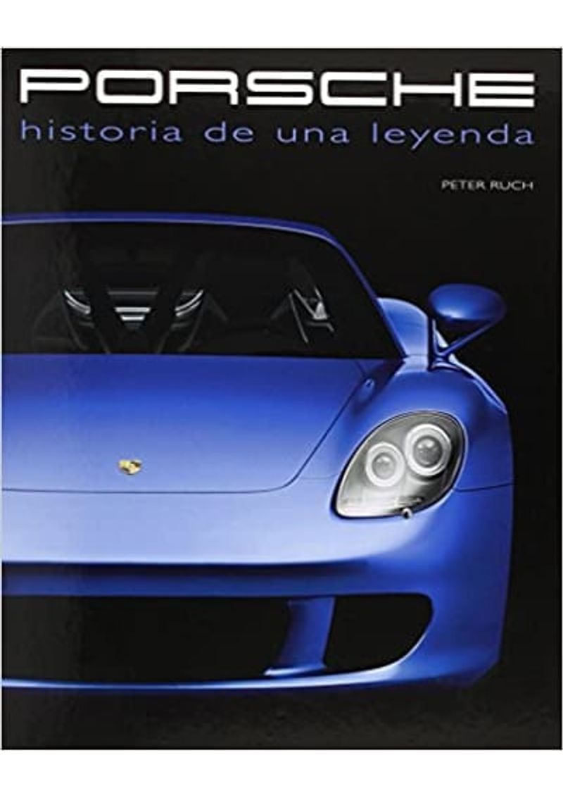 PORSCHE-HISTORIA-DE-UNA-LEYENDA