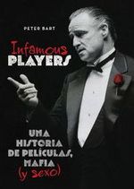 INFAMOUS-PLAYERS--UNA-HISTORIA-DE-PELICULAS-MAFIA--Y-SEXO-