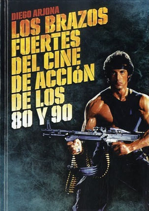 BRAZOS FUERTES DEL CINE DE ACCION DE LOS 80 Y 90, LOS