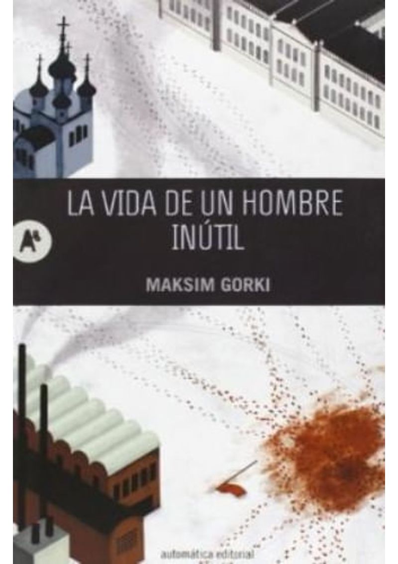 LA-VIDA-DE-UN-HOMBRE-INUTIL
