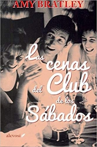 LAS CENAS DEL CLUB DE LOS SABADOS