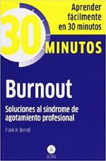 COLECCION-30-MINUTOS---BURNOUT.-SOLUCIONES-AL-SINDROME-DE-AGOTAMI