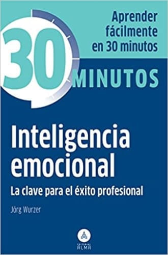COLECCION 30 MINUTOS - INTELIGENCIA EMOCIONAL