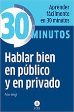 COLECCION-30-MINUTOS---HABLAR-BIEN-EN-PUBLICO-Y-EN-PRIVADO