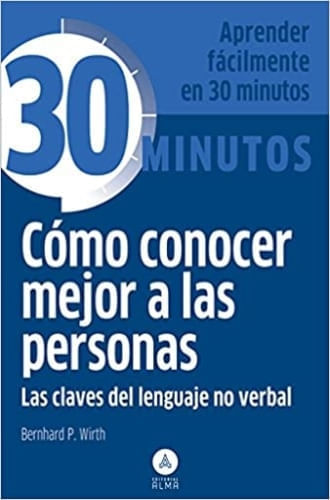 COLECCION 30 MINUTOS - COMO CONOCER MEJOR A LAS PERSONAS