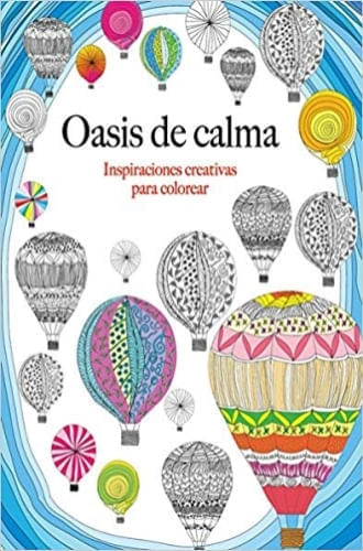 COL. INSPIRACIONES CREATIVAS - OASIS DE CALMA