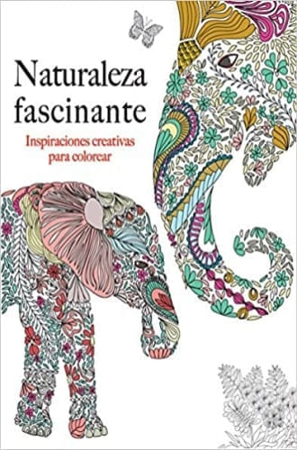 COLECCION INSPIRACIONES CREATIVAS - NATURALEZA FASCINANTE