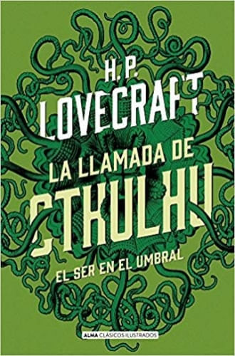 LA LLAMADA DE CTHULHU (CLÁSICOS ILUSTRADOS)